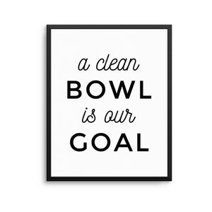 A CLEAN BOWL Print