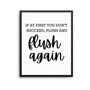 FLUSH AGAIN Print