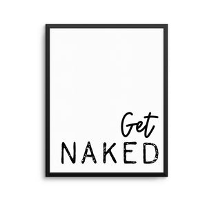 GET NAKED Print