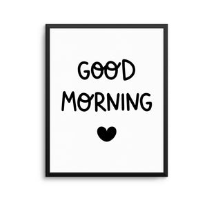 GOOD MORNING Print