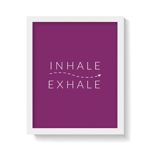 INHALE EXHALE ON PINK Print