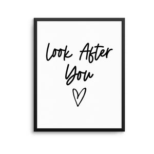 LOOK AFTER YOU Print