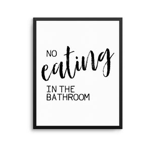 NO EATING Print