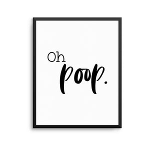 OH POOP Print