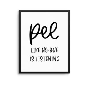 NO ONE IS LISTENING Print