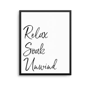 RELAX SOAK UNWIND Print