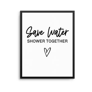 SAVE WATER Print