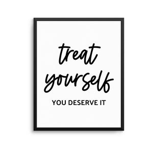 TREAT YOURSELF Print